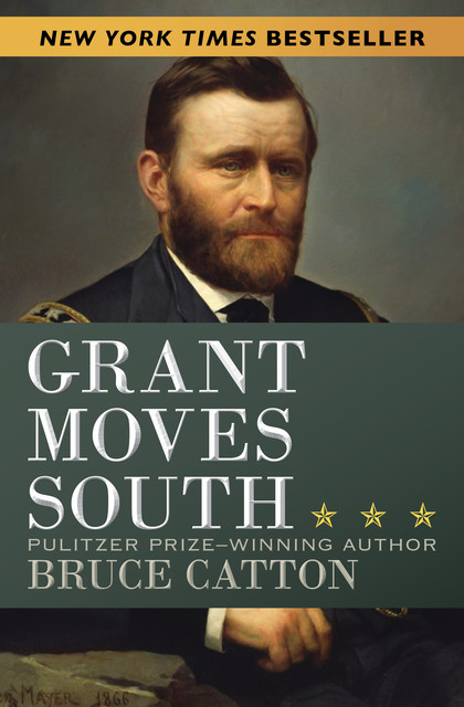 Grant Moves South, Bruce Catton