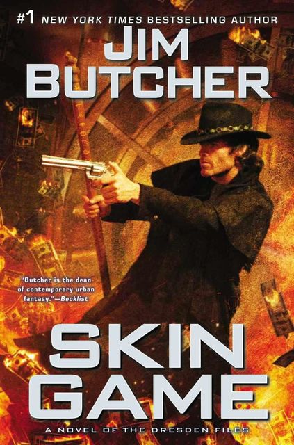 Skin Game: A Novel of the Dresden Files, Jim Butcher