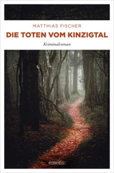 Die Toten vom Kinzigtal, Matthias Fischer