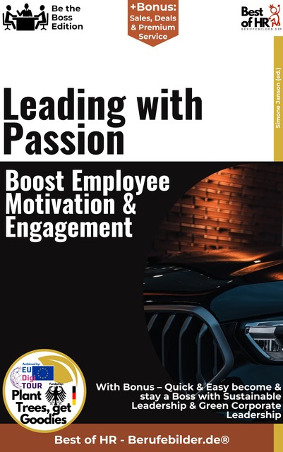 Leading with Passion – Boost Employee Motivation & Engagement, Simone Janson