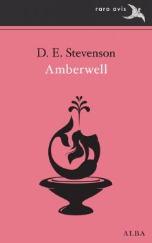 Amberwell, D.E. Stevenson