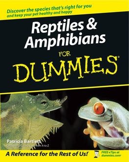 Reptiles and Amphibians For Dummies, Patricia Bartlett