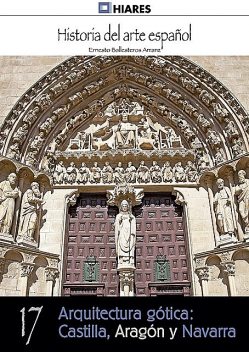 Arquitectura gótica: Castilla, Aragón y Navarra, Ernesto Ballesteros Arranz