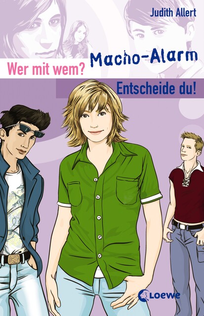 Wer mit wem? Entscheide du! – Macho-Alarm, Judith Allert