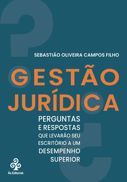 Gestão Jurídica, Sebastião Oliveira Campos Filho