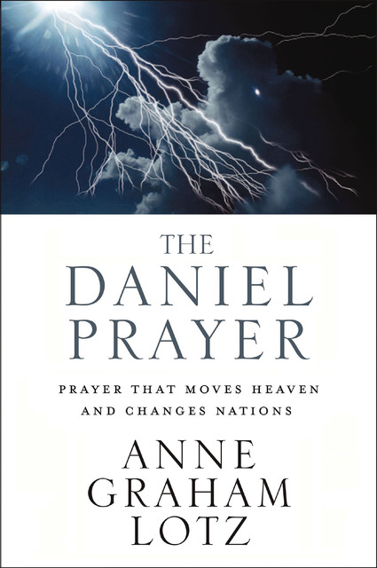 The Daniel Prayer, Anne Graham Lotz