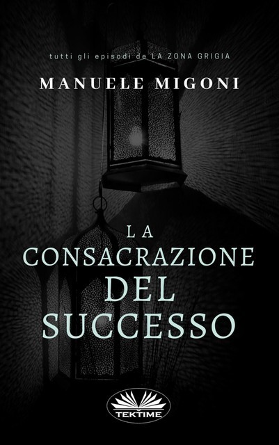 La Consacrazione Del Successo, Manuele Migoni