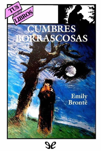 Cumbres borrascosas (Ilustrado), Emily Bronte