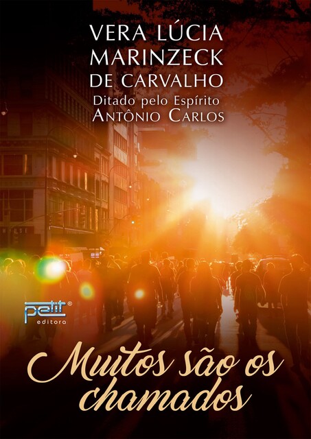 Muitos São os Chamados, Vera Lúcia Marinzeck de Carvalho, Antônio Carlos