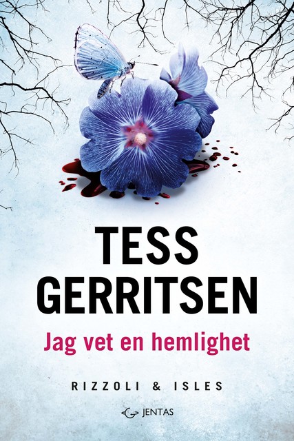 Jag vet en hemlighet, Tess Gerritsen