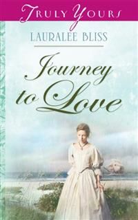 Journey To Love, Lauralee Bliss