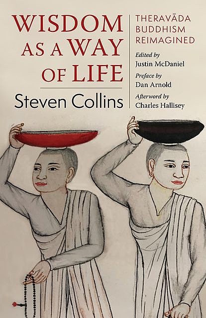 Wisdom as a Way of Life, Steven Collins