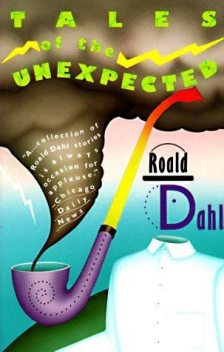 Tales of the Unexpected, Roald Dahl