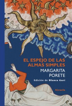El espejo de las almas simples, Margarita Porete