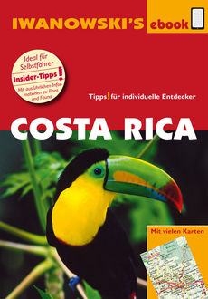 Costa Rica - Reiseführer von Iwanowski, Jochen Fuchs