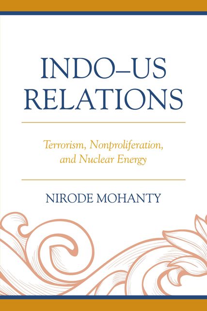 Indo–US Relations, Nirode Mohanty