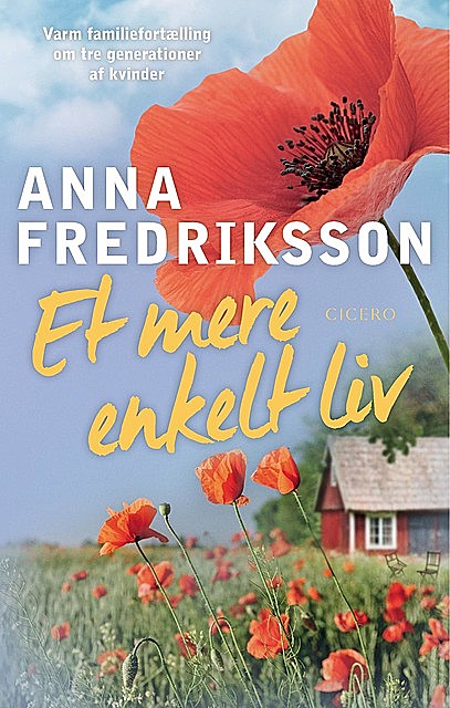 Et mere enkelt liv, Anna Fredriksson