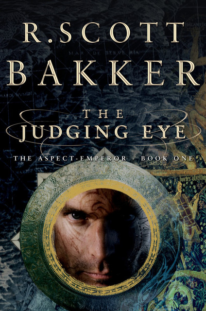 The Judging Eye, Scott Bakker