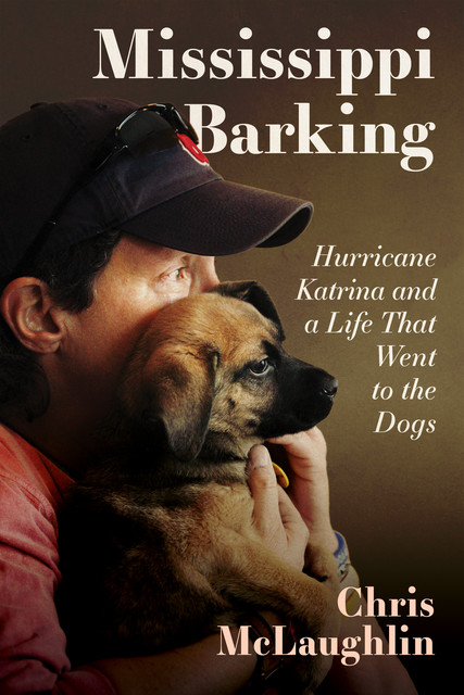 Mississippi Barking, Chris McLaughlin