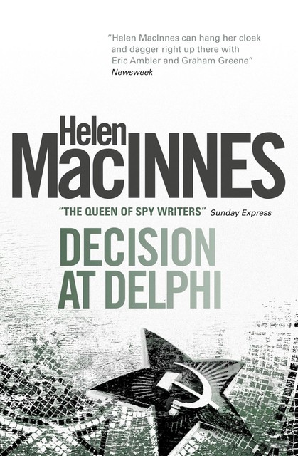 Decision at Delphi, Helen MacInnes