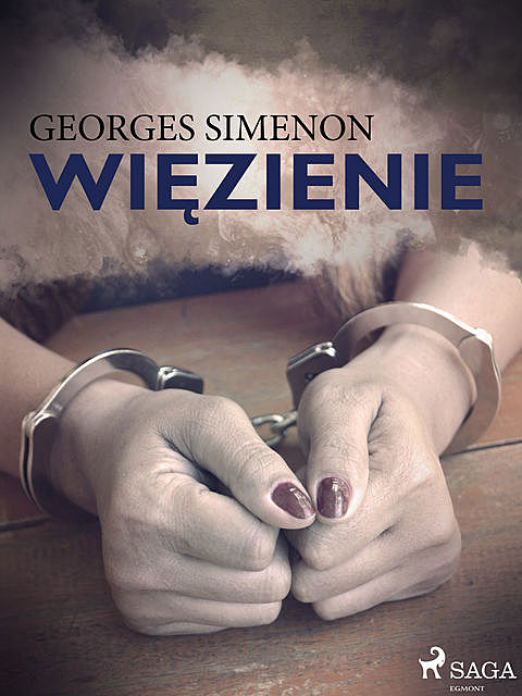 Więzienie, Georges Simenon