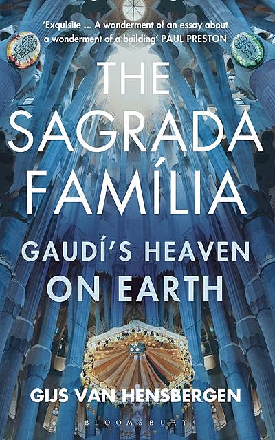 The Sagrada Familia, Gijs van Hensbergen