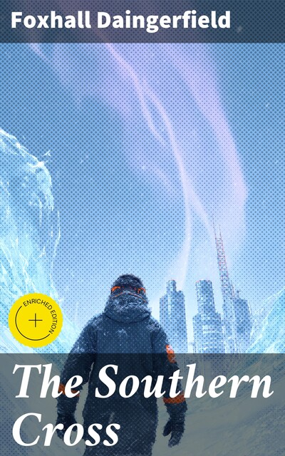 The Southern Cross, Foxhall Daingerfield