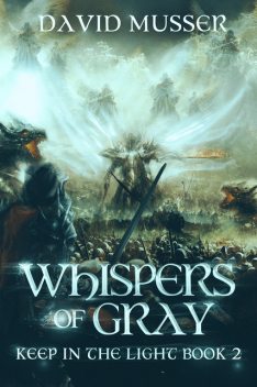 Whispers of Gray, David Musser