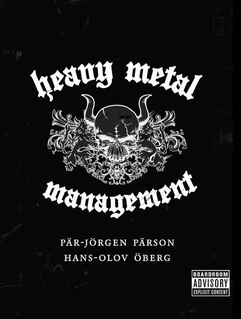 Heavy Metal Management, Hans-Olov Öberg, Pär-Jörgen Pärson