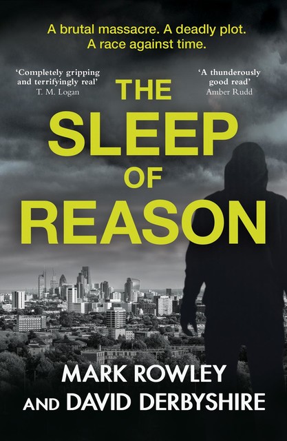 The Sleep of Reason, David Derbyshire, Mark Rowley