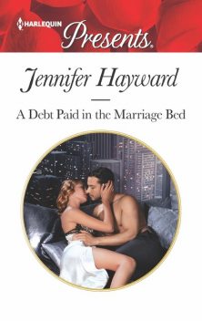 A Debt Paid In The Marriage Bed, Jennifer Hayward