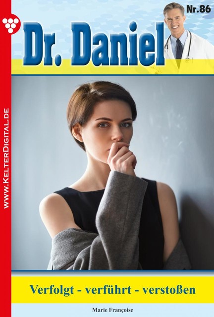 Dr. Daniel Classic 86 – Arztroman, Marie Françoise