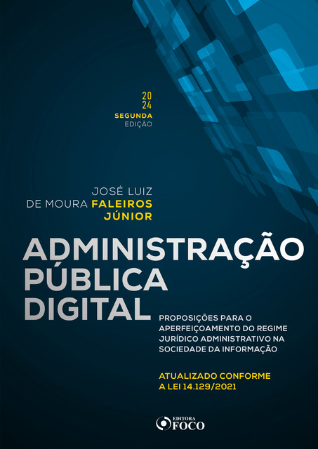 Administração Pública Digital, José Luiz de Moura Faleiros Júnior