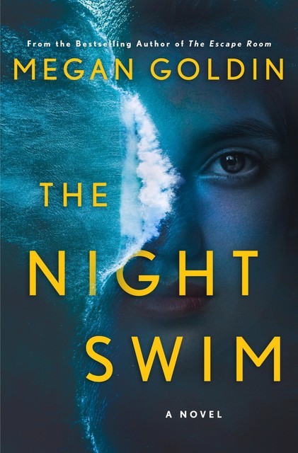 The Night Swim, Megan Goldin