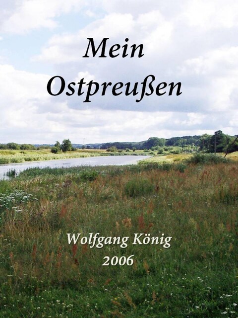 Mein Ostpreußen, Wolfgang König