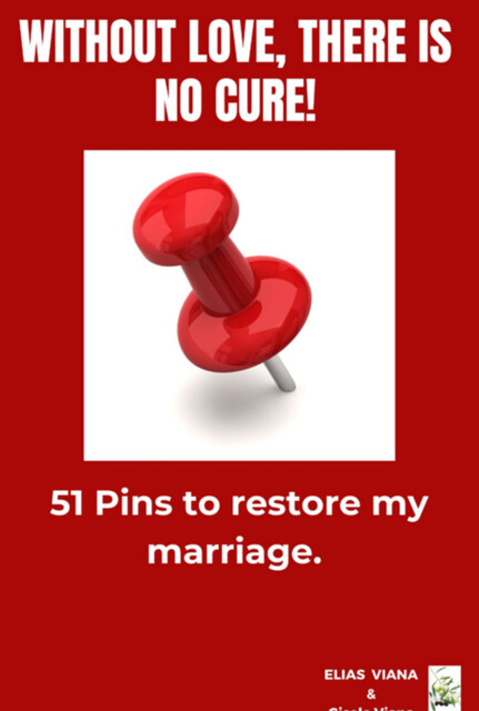 Without Love, There Is No Cure, Elias Viana Gisele Viana