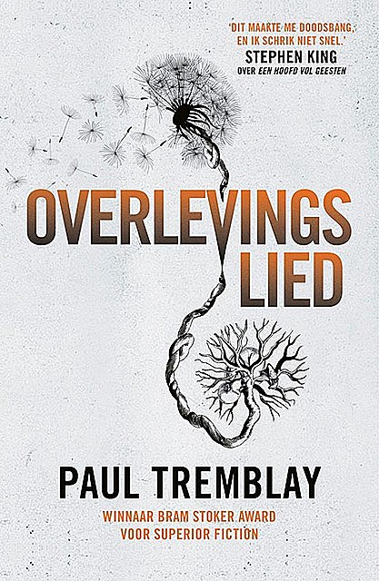 Overlevingslied, Paul Tremblay