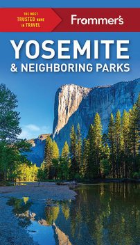 Frommer's Yosemite and Neighboring Parks, Jim Edwards, Rosemary McClure