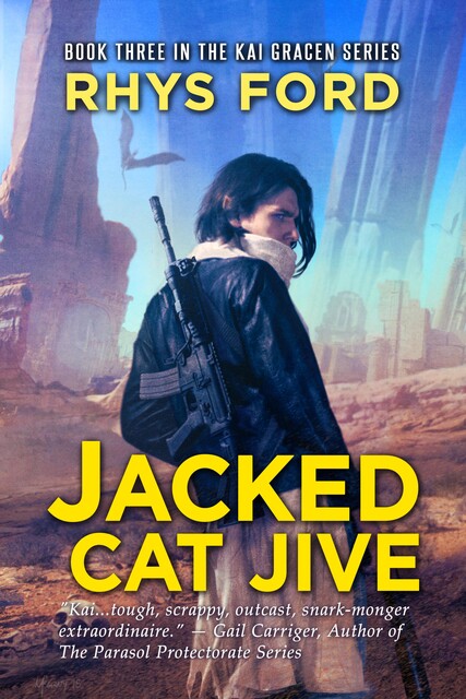 Jacked Cat Jive, Rhys Ford
