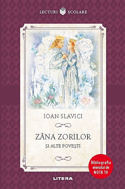 Zâna Zorilor și alte povești, Slavici Ioan