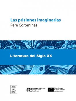 Las Prisiones Imaginarias, Pere Corominas