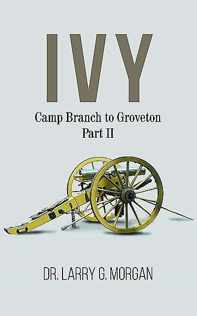 IVY Camp Branch to Groveton, Larry G. Morgan