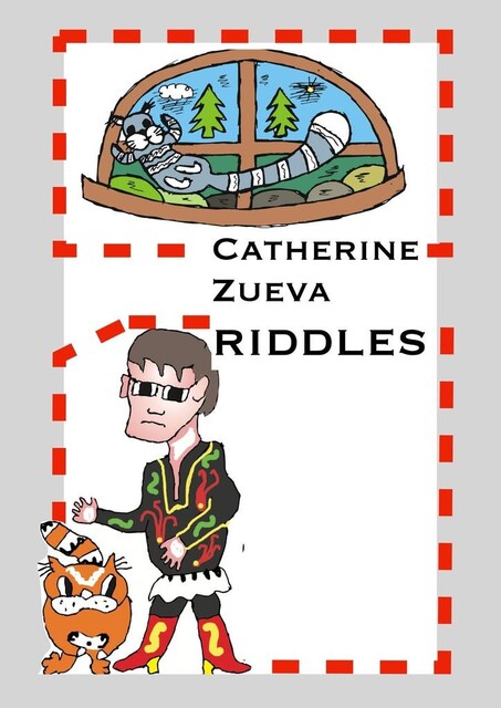 Riddles, Catherine Zueva