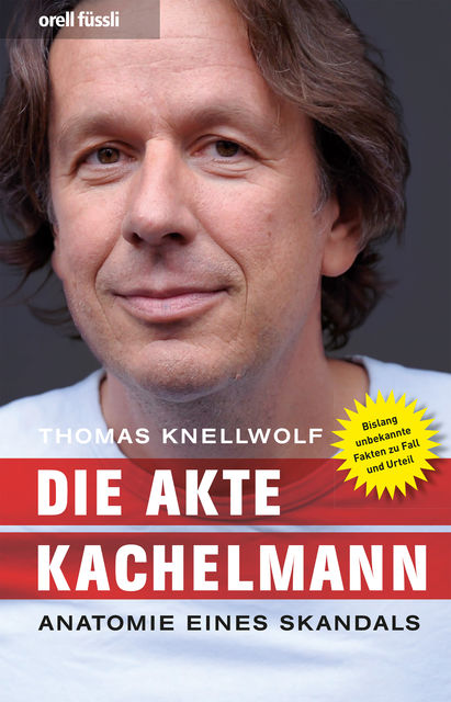 Die Akte Kachelmann, Thomas Knellwolf