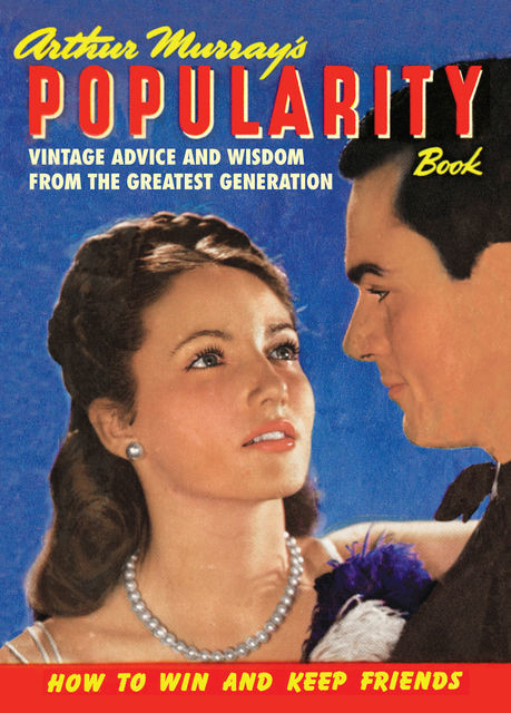 Arthur Murray’s Popularity Book, Arthur Murray