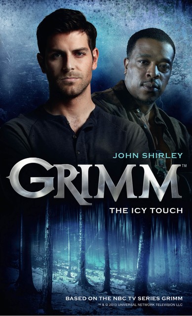 Grimm: The Icy Touch, John Shirley