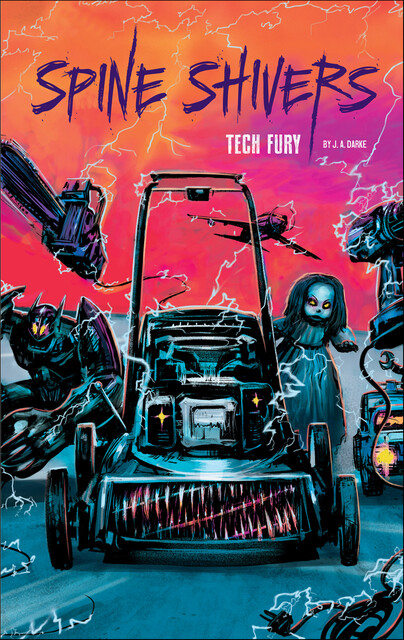 Tech Fury, J.A. Darke