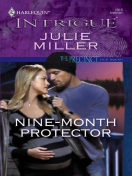 Nine-Month Protector, Julie Miller