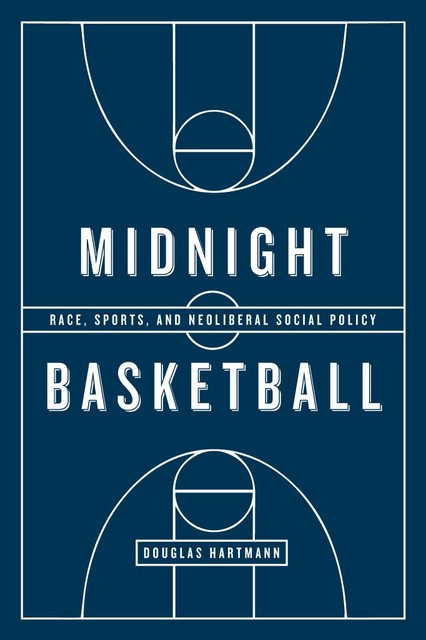 Midnight Basketball, Douglas Hartmann