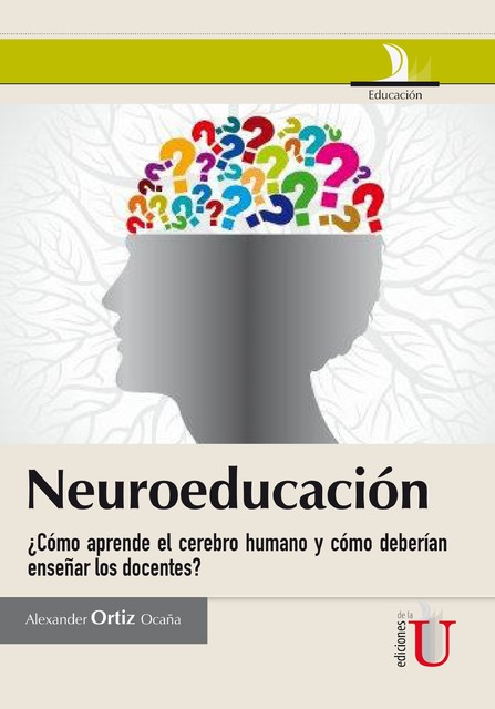 Neuroeducación, ALEXANDER ORTIZ